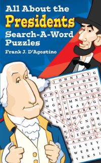 Book Cover for All About the Presidents by Frank J D Agostino