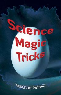 Book Cover for Science Magic Tricks by Nathan Shalit, Helen Cerra Ulan