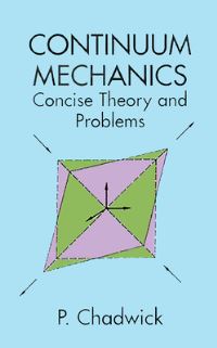 Book Cover for Continuum Mechanics by Peter Chadwick