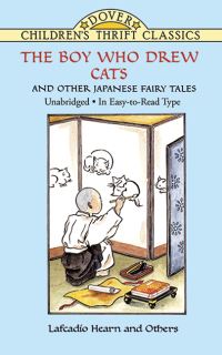 Book Cover for The Boy Who Drew Cats and Other Japanese Fairy Tales by Lafcadio Hearn, Yuko Green