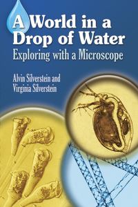 Book Cover for A World in a Drop of Water by Alvin Silverstein, Virginia B Silverstein
