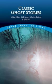 Book Cover for Classic Ghost Stories by Wilkie Collins, John Grafton