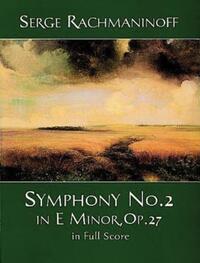 Book Cover for Symphony No. 2 in E Minor, Op. 27, in Full Score by Serge Rachmaninoff