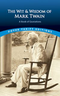Book Cover for The Wit and Wisdom of Mark Twain by Mark Twain