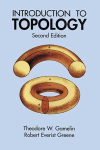 Book Cover for Introduction to Topology by Theodore W Gamelin, Robert Everist Greene