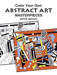 Book Cover for Colour Your Own Abstract Art by Hendler