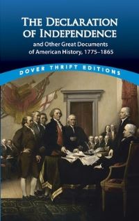 Book Cover for The Declaration of Independence and Other Great Documents of American History, 1775-1864 by John Grafton