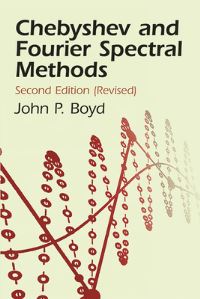 Book Cover for Chebyshev and Fourier Spectral Methods by John P Boyd