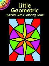 Book Cover for Little Geometric Stained Glass Coloring Book by A G Smith