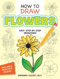Book Cover for How to Draw Flowers by Barbara SoloffLevy
