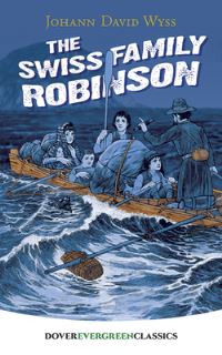 Book Cover for The Swiss Family Robinson by Johann David Wyss
