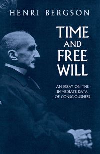 Book Cover for Time and Free Will by Henri Bergson
