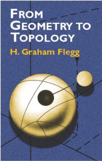 Book Cover for From Geometry to Topology by Graham Flegg