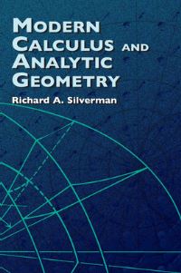 Book Cover for Modern Calculus and Analytic Geometry by Richard A Silverman