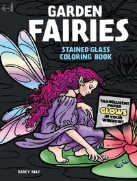 Book Cover for Garden Fairies Stained Glass Coloring Book by Darcy May