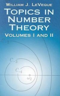 Book Cover for Topics in Number Theory by William Judson LeVeque