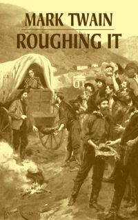 Book Cover for Roughing It by Mark Twain