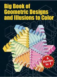 Book Cover for Big Book of Geometric Designs and Illusions to Color by Dover