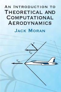 Book Cover for An Introduction to Theoretical and Computational Aerodynamics by Jack Moran