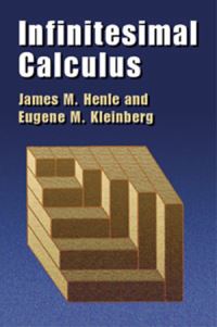 Book Cover for Infinitesimal Calculus by James M Henle, Eugene M Kleinberg