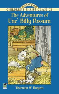 Book Cover for The Adventures of Unc' Billy Possum by Thornton W Burgess, Harrison Cady, Pat Ronson Stewart