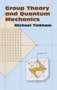 Book Cover for Group Theory and Quantum Mechanics by Michael Tinkham