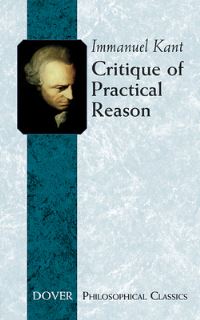 Book Cover for Critique of Practical Reason by Immanuel Kant, Thomas K Abbott