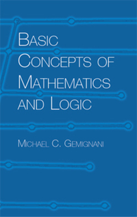 Book Cover for Basic Concepts of Mathematics and Logic by Michael C Gemignani