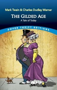 Book Cover for The Gilded Age by Mark Twain, Charles Dudley Warner