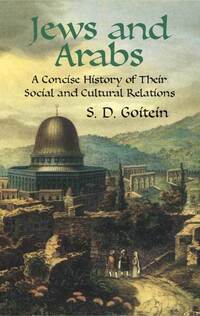 Book Cover for Jews and Arabs by Shelomo Dov Goitein