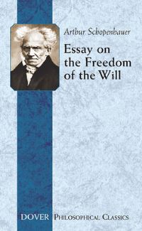 Book Cover for Essay on the Freedom of the Will by Arthur Schopenhauer, Konstantin Kolenda