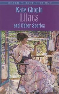 Book Cover for Lilacs and Other Stories by Kate Chopin