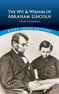 Book Cover for The Wit and Wisdom of Abraham Lincoln by Abraham Lincoln, Robert Blaisdell