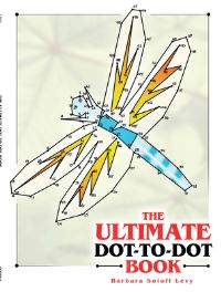 Book Cover for The Ultimate Dot-To-Dot Book by Barbara Soloff Levy