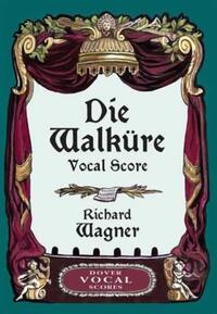 Book Cover for Die Walkure Vocal Score by Patricia J Wynne