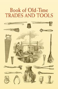 Book Cover for Book of Old-Time Trades and Tools by 