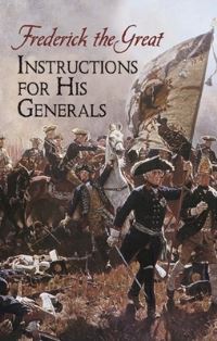 Book Cover for Instructions for His Generals by Frederick