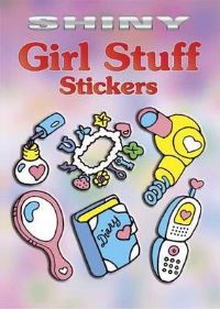 Book Cover for Shiny Girl Stuff Stickers by Robbie Stillerman