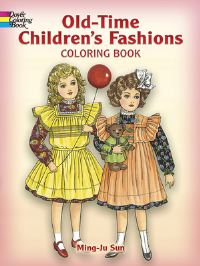Book Cover for Old-Time Children's Fashions Coloring Book by MingJu Sun