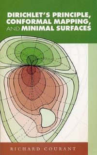 Book Cover for Dirichlet's Principle, Conformal Mapping, and Minimal Surfaces by Richard Courant