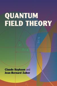 Book Cover for Quantum Field Theory by Claude Itzykson, Jean Bernard Zuber