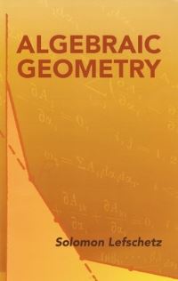 Book Cover for Algebraic Geometry by Solomon Lefschetz