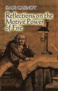 Book Cover for Reflections on the Motive Power of Fire by Sadi Carnot