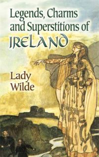 Book Cover for Legends, Charms and Superstitions of Ireland by Wilde
