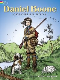 Book Cover for Daniel Boone Coloring Book by Peter F Copeland