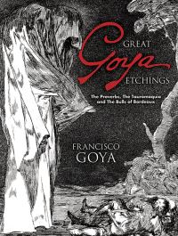 Book Cover for Great Goya Etchings by Francisco Goya, Philip Hofer