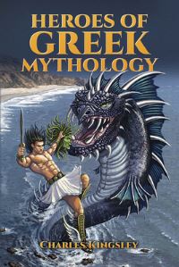Book Cover for Heroes of Greek Mythology by Charles Kingsley, Maud Hunt Squire, E Mars