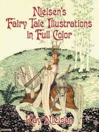 Book Cover for Nielsen's Fairy Tale Illustrations in Full Color by Kay Rasmus Nielsen