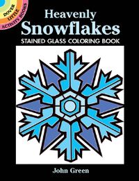 Book Cover for Heavenly Snowflakes Stained Glass Coloring Book by John Green