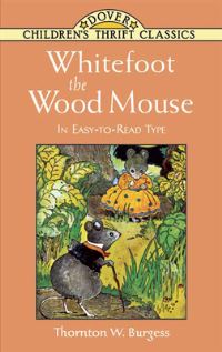 Book Cover for The Adventures of Whitefoot the Woodmouse by Thornton W Burgess, Harrison Cady